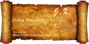 Juha Katalin névjegykártya